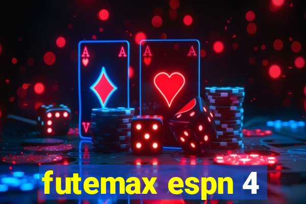 futemax espn 4